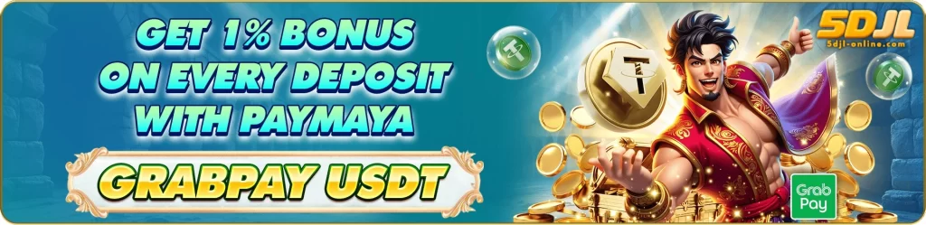 5DJL PAYMAYA exclusive bonus promotion with instant rewards and easy deposits